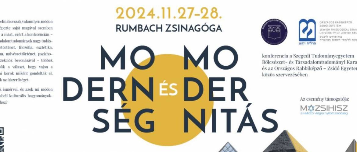 Modernség és modernitás konferencia a Szegedi Tudományegyetem és az OR-ZSE szervezésében